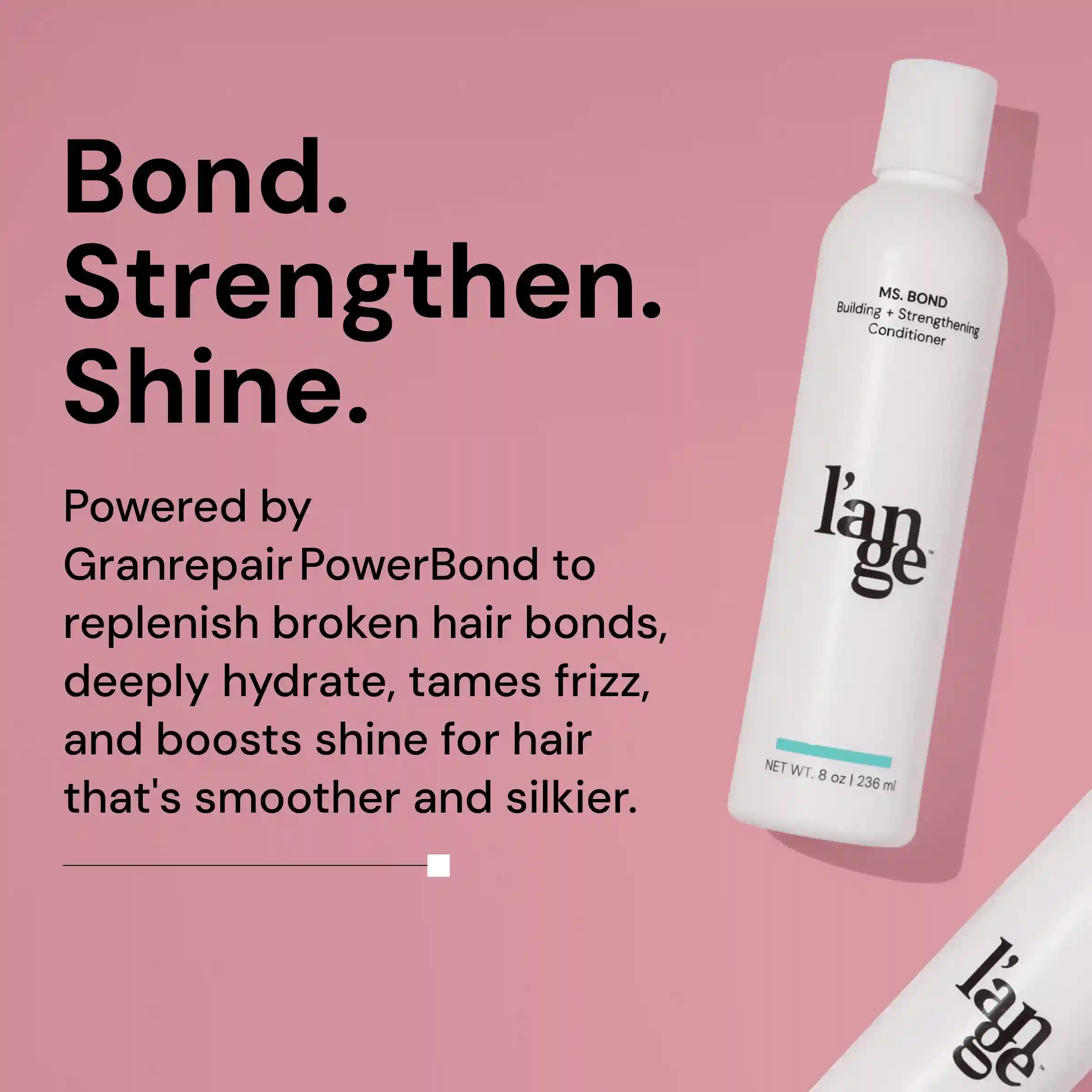Alternative view of Ms. Bond Building + Strengthening Conditioner