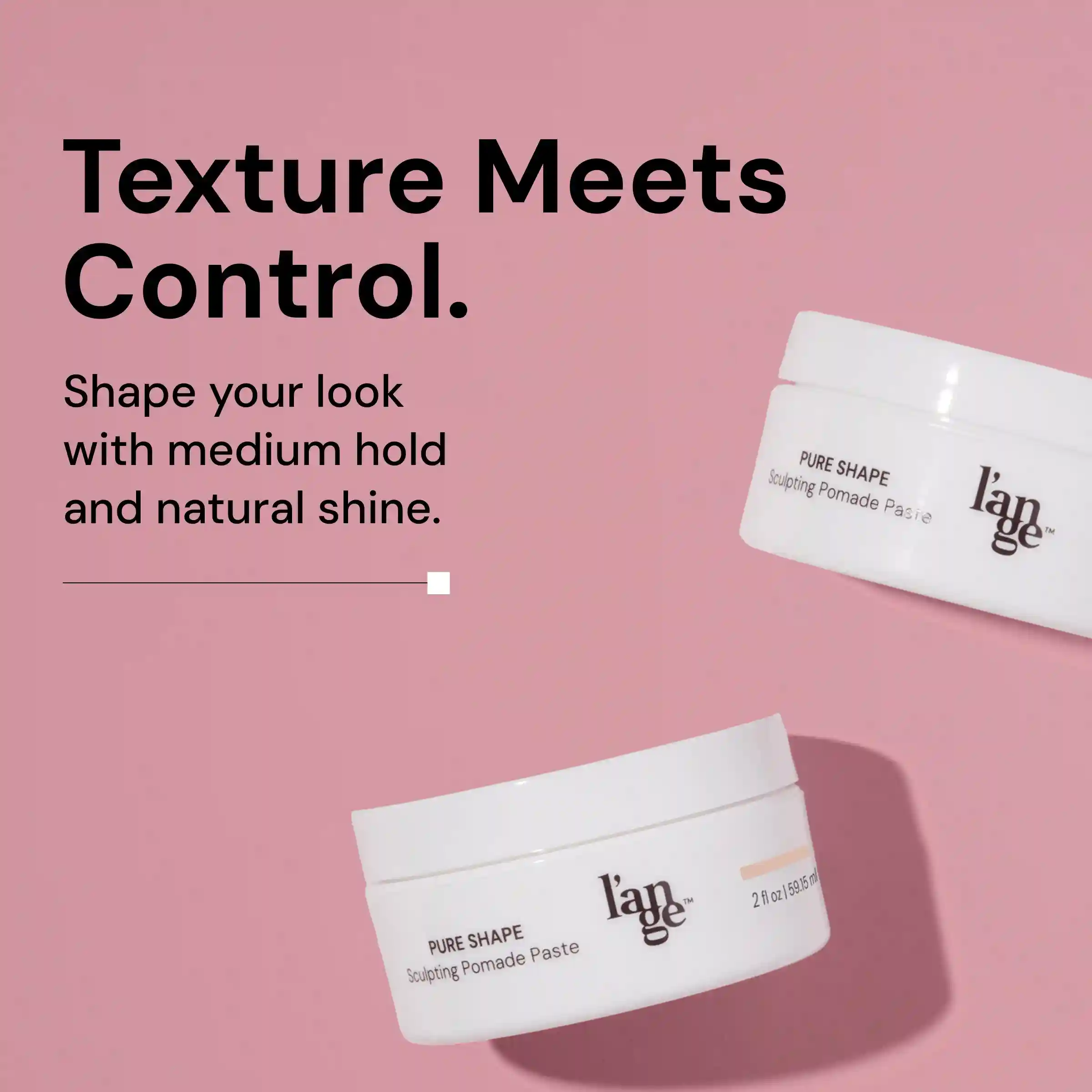 Alternative view of Pure Shape Sculpting Pomade Paste