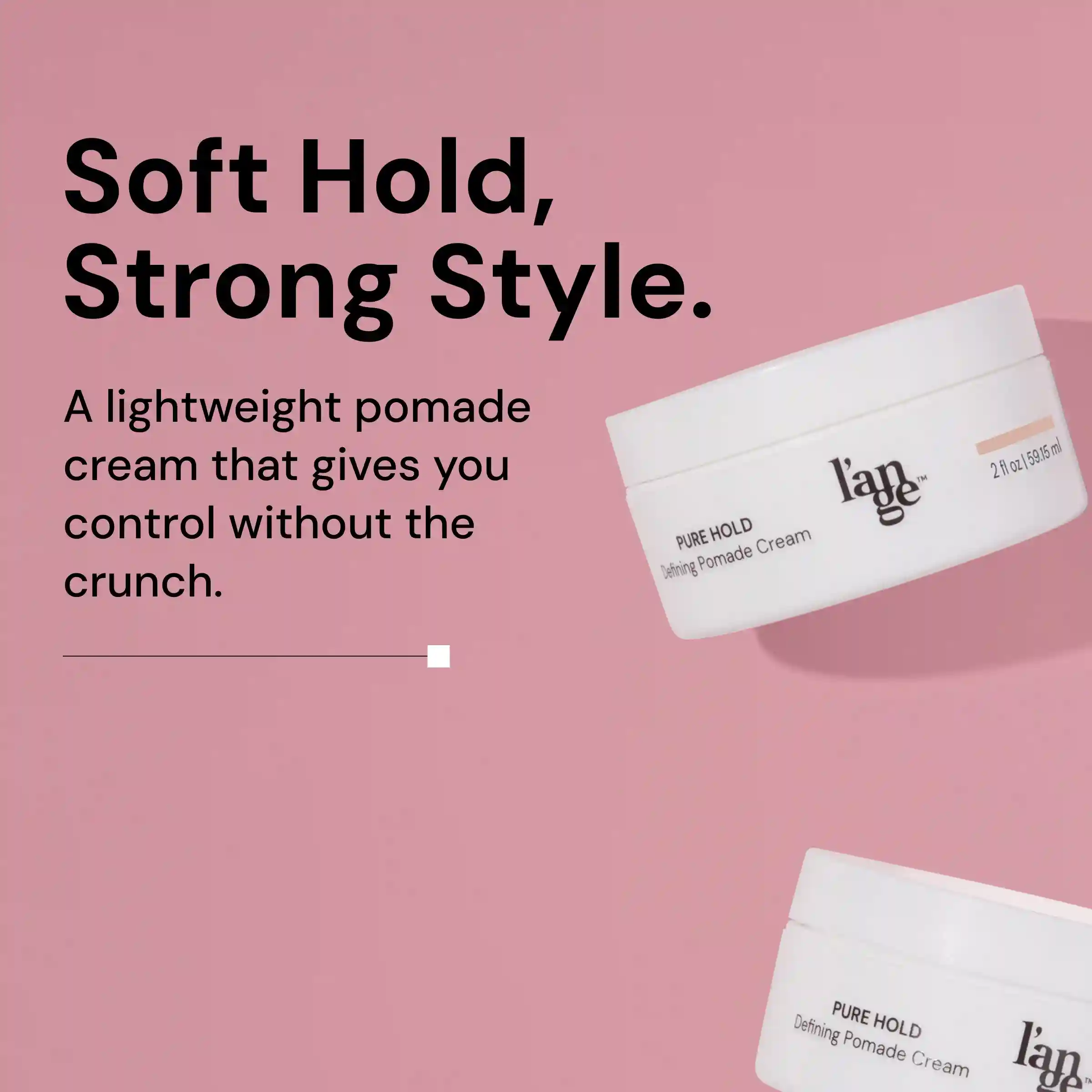 Alternative view of Pure Hold Defining Pomade Cream